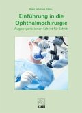 Einführung in die Ophthalmochirurgie