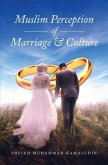Muslim Perception of Marriage and Culture (eBook, ePUB)