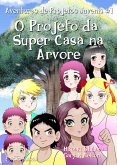 O Projeto da Super Casa na Árvore (Edição mangá) (eBook, ePUB) O Projeto da Super Casa na Árvore (Edição mangá) (eBook, ePUB)