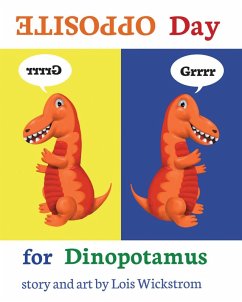 Opposite Day for Dinopotamus (eBook, ePUB) - Wickstrom, Lois