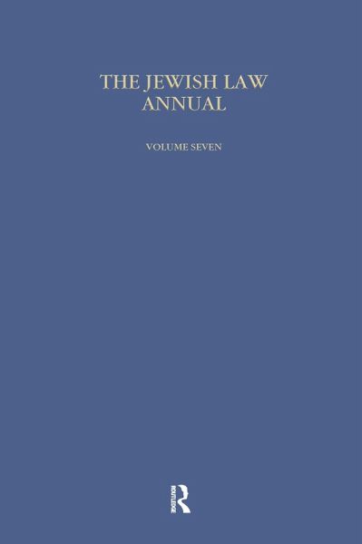 Jewish Law Annual (Vol 7) (eBook, ePUB) Jewish Law Annual (Vol 7) (eBook, ePUB)