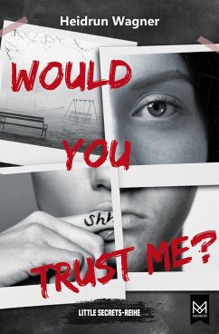 Would You Trust Me? - Wagner, Heidrun