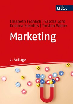Marketing - Fröhlich, Elisabeth;Lord, Sascha;Steinbiß, Kristina