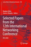 Selected Papers from the 12th International Networking Conference
