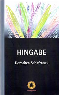 Hingabe - Schafranek, Dorothea