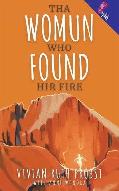 Tha Womun Who Found Hir Fire (The Avery Victoria Spencer Fables, WEnglish, #3) (eBook, ePUB) - Probst, Vivian Ruth