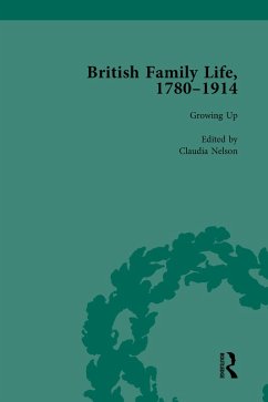British Family Life, 1780-1914, Volume 1 (eBook, PDF) - Nelson, Claudia; Strange, Julie-Marie; Egenolf, Susan B