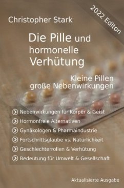 Die Pille und hormonelle Verhütung - Stark, Christopher