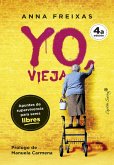Yo vieja (eBook, ePUB)