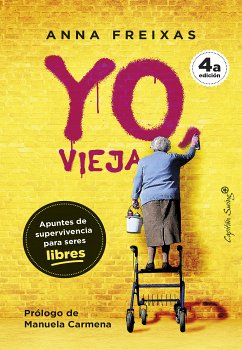 Yo vieja (eBook, ePUB) - Freixas Farré, Anna