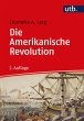 Die Amerikanische Revolution - Bild 1