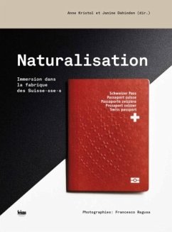 Naturalisation - Kristol, Anne;Dahinden, Janine