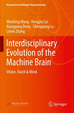 Interdisciplinary Evolution of the Machine Brain - Wang, Wenfeng;Cai, Hengjin;Deng, Xiangyang