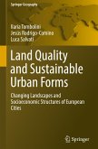 Land Quality and Sustainable Urban Forms