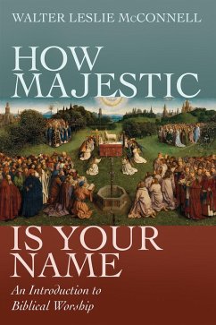 How Majestic Is Your Name (eBook, ePUB)