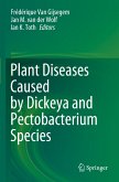 Plant Diseases Caused by Dickeya and Pectobacterium Species