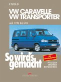 VW Caravelle/Transporter T4 9/90-1/03 (eBook, PDF)