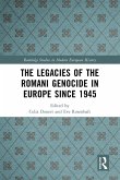 The Legacies of the Romani Genocide in Europe since 1945 (eBook, ePUB)