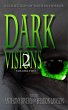 Dark Visions: A Collection of Modern... - Bild 1