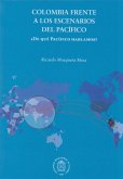 Colombia frente a los escenarios del pacífico (eBook, ePUB)