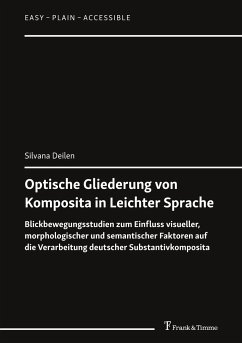 Optische Gliederung von Komposita in Leichter Sprache - Deilen, Silvana