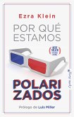 Por qué estamos polarizados (eBook, ePUB)