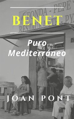 BENET. Puro Mediterráneo (eBook, ePUB) - Pont Galmés, Joan