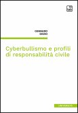 Cyberbullismo e profili di responsabilità civile (eBook, PDF)