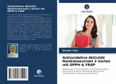 Antioxidative Aktivität Reiskleieextrakt 3 Sorten mit DPPH & FRAP