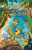The Birdfish and the Secret of Crystal Island