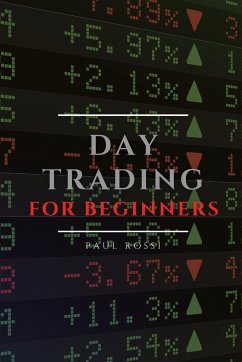 Day Trading for Beginners - Rossi, Paul