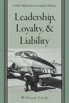 Leadership, Loyalty, and Liability - Cook, William