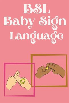 BSL Baby Sign Language.Educational book, contains everyday signs. - Publishing, Cristie