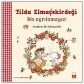 Tilda Elmacekirdegi - Biz Ayrilamayiz