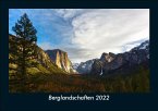 Berglandschaften 2022 Fotokalender DIN A5