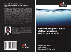 Recenti progressi nella defluorizzazione dell'acqua in India - Bose, Sreekanth;R., Yashoda;Puranik, Manjunath P.