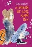 14 Yasinda Bir Genc Kizim Ben - Erbulak, Deniz