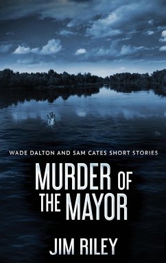 Murder Of The Mayor - Riley, Jim