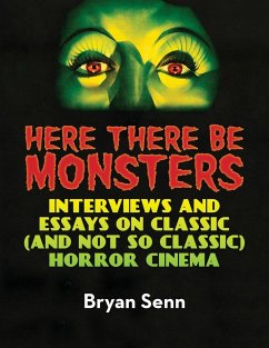 Here There Be Monsters - Senn, Bryan