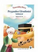 Nasreddin Hoca Peygamber Efendimizi Anlatiyor - Nezir Gül, Mehmet