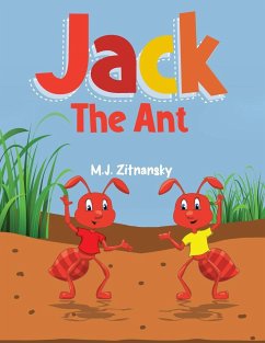 Jack The Ant - M. J. Zitnansky