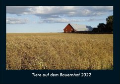 Tiere auf dem Bauernhof 2022 Fotokalender DIN A4 - Tobias Becker