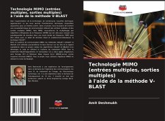 Technologie MIMO (entrées multiples, sorties multiples) à l'aide de la méthode V-BLAST - Deshmukh, Amit