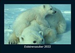 Eisbärenzauber 2022 Fotokalender DIN A5 - Tobias Becker