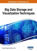 Handbook of Research on Big Data Storage and Visualization Techniques, VOL 1