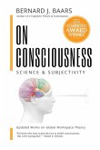 ON CONSCIOUSNESS