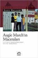 Augie Marchin Maceralari - Bellow, Saul