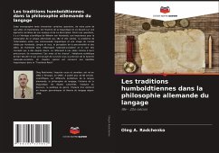 Les traditions humboldtiennes dans la philosophie allemande du langage - Radchenko, Oleg A.