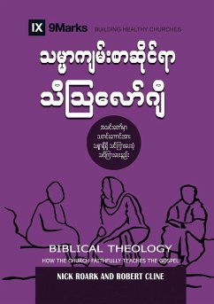 Biblical Theology (Burmese) - Roark, Nick; Cline, Robert