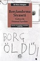 Borclandirma Siyaseti - Riza Güngen, Ali